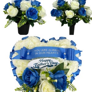 May include: Arrangements of white and blue roses with greenery. One arrangement is in a black pot, another in a black vase, and a heart-shaped floral arrangement with a blue ribbon that reads "YOU ARE ALWAYS IN OUR HEARTS". All have "Happy Father's Day" signs.