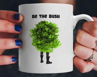 funny be the bush camper gift for gamers battle player mug video gaming gift hide in your fort and play all day - fortnite busch kostum