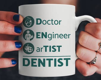 Doctor, ENgineer, arTIST, DENTIST - Funny Dentist Gifts, Gags For Tooth Doctors Mug & Dental Assistants!  Remember to Brush and Floss!