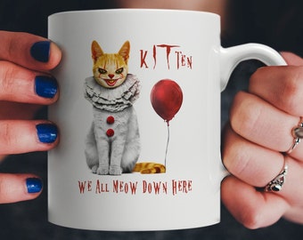 We All MEOW Down Here Clown Cat Kitten Mug | Special Order