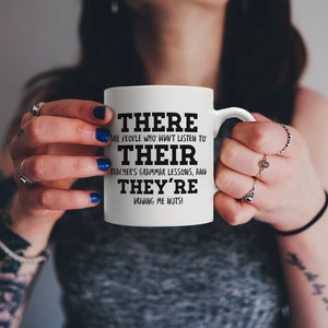 Professeur d’anglais drôle grammaire tasse | Là, ils sont - cadeau pour les professeurs, les Fans de littérature, écrivains, auteurs, étudiants ou auteurs !