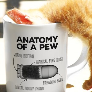 Anatomy of a Pew Funny Bullet Cute Patriotic Gift Mug for Pro Gun Lovers 2nd Amendment Supporters For Your Shooting Range Friend image 5