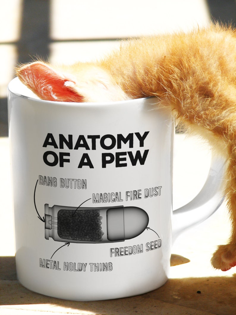 Anatomy of a Pew Funny Bullet Cute Patriotic Gift Mug for Pro Gun Lovers 2nd Amendment Supporters For Your Shooting Range Friend image 5