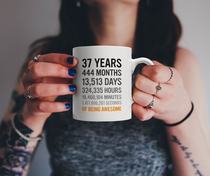 37o regalo de cumpleaños 37 treinta y siete años de edad, meses, días, horas, minutos, segundos de ser impresionante Aniversario Bday taza para hombres mujeres imagen 3