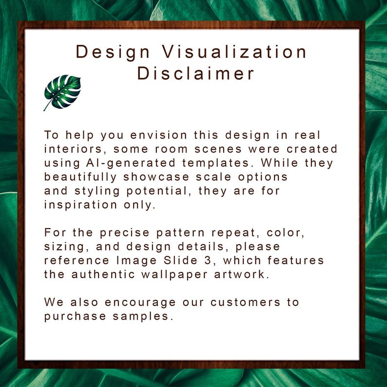 Puede incluir: Un gr&aacute;fico rectangular blanco con texto, "Design Visualization Disclaimer", y una ilustraci&oacute;n de hoja verde. El texto explica el uso de plantillas generadas por IA para la visualizaci&oacute;n de dise&ntilde;o de interiores y anima a comprar muestras.