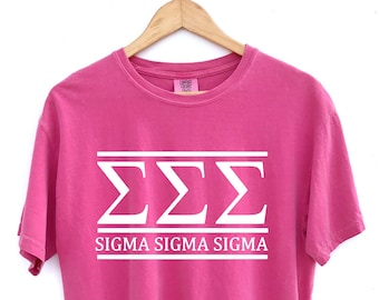 Tri Sigma // Sigma Sigma Sigma // Greek Letters Sorority Shirt // Comfort Colors // More Colors Available!