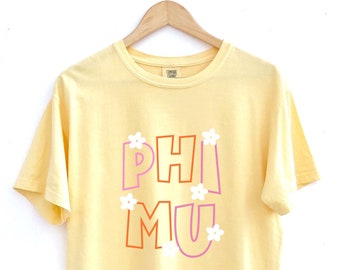 Phi Mu // Flower Power Sorority Shirt // Comfort Colors Butter