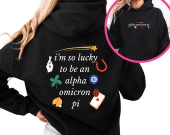 Alpha Omicron Pi Sweatshirt - Lucky Girl Sorority Hooded Sweatshirt, Greek Life Gift