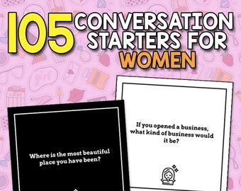BEST VALUE 105 Conversation Starters For Women And Girls: Fun Game For Girls Night Out, Bridal Showers, Baby Showers And Birthday Parties