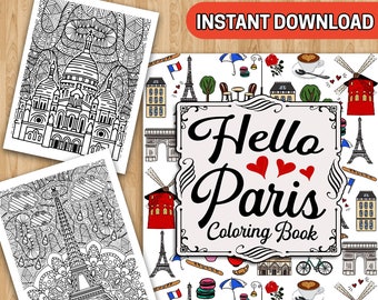 BESTER WERT! Hello Paris Malbuch - Sofort Download Entspannende Bilder, Schöne Illustrationen Von Kultigen Orten, Kunsttherapie Seiten