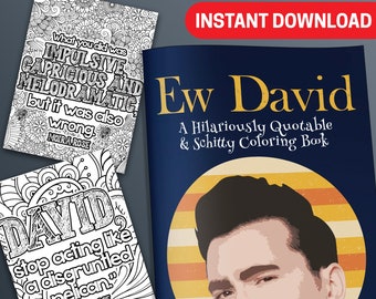BEST VALUE 30 Ew David Coloring Pages - Instant Download Hilariously Quotable & Schitty Coloring Book Stress Relieving Patterns For Adults