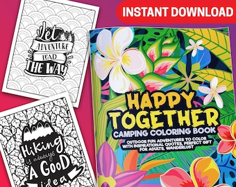 BEST VALUE! Happy Together Coloring Book - Instant Download Digital Camping Book For Adult Printable PDF Coloring Page Best Gift For Campers
