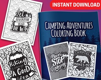 BEST VALUE! Camping Adventure Coloring Book - Instant Download Stress Relieving Patterns For Adults Outdoor Camping With Inspirational Pages