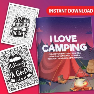 NAJLEPSZA WARTOŚĆ! I Love Camping Coloring Books - Natychmiastowe pobieranie dla dorosłych 25 inspirujących cytatów Przygody na świeżym powietrzu ze zdjęciami dzikiej przyrody