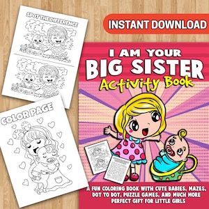 BEST VALUE 25 I Am Your Big Sister Activity Book - Instant Download Sibling Day Coloring Book W/ Cute Babies, Perfect Gift For Little Girls