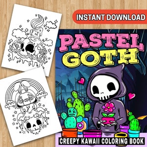 BEST VALUE Pastel Goth Creepy Kawaii Coloring Book - Instant Download Cute And Dark Spooky Gothic Pages, Horror Pictures For Adults, Teens