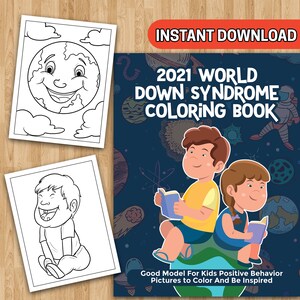 BEST VALUE 25 2021 World Down Syndrome Coloring Book - Instant Download Good Model For Kids Positive Behavior Images to Color & Be Inspired