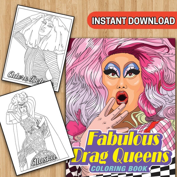 BEST VALUE Fabulous Drag Queens Coloring Book - Instant Download A Sassy Adult Color Therapy Perfect For Relaxation, Ideal For RPDR Fans