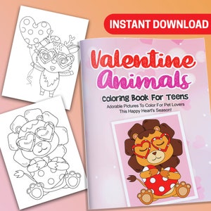 BEST VALUE 25 Valentine Animals Coloring Book For Teens - Instant Download Adorable Pictures Coloring Pages For Pet Lovers Perfect Gift