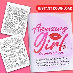 BEST VALUE 25 Amazing Girl Coloring Book - Instant Download Celebrate Women&#39;s History Month With Motivational Pages To Color & Be Confident
