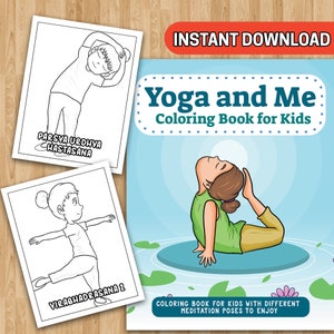 BEST VALUE 30 Yoga And Me - Instant Download Coloring Book For Kids With Different Meditation Poses To Enjoy