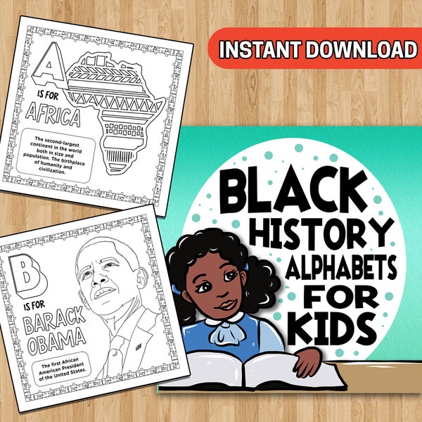 BEST VALUE Black History Alphabets For Kids - Instant Download ABC Learning Educational Pages To Color, W/ Inspiring African American Heroes