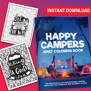 BEST VALUE! Happy Campers Adult Coloring Book - Instant Download Printable PDF Coloring Pages for Camping Best Gift For Adult Campers
