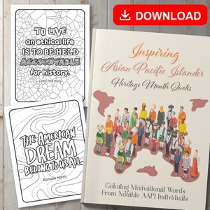 BEST VALUE! Inspiring Asian Pacific Islander Heritage Month Quotes - Instant Download Coloring Motivational Words, Notable AAPI Individuals