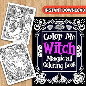 BEST VALUE Color Me Witch Magical Coloring Book - Instant Download Magic And Witchcraft Designs With Potions, Spells, Mystical Pages