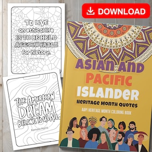 BEST VALUE! Asian & Pacific Islander Heritage Month Quotes - Instant Download Motivational Coloring Book To Celebrate Equality And Pride