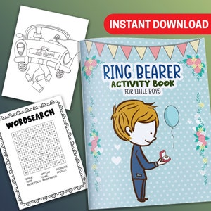 May include: A printable activity book for a ring bearer at a wedding. The cover features a cartoon illustration of a boy in a blue suit holding a ring box and a blue balloon. The title is "Ring Bearer Activity Book for Little Boys".