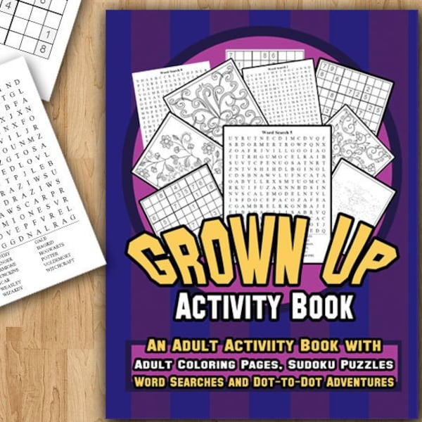 80 PAGES Grown Up Activity Book Adult Activity Book Adult Coloring Pages, Sudoku Puzzles, Adult Word Searches Extreme Connect the Dot to Dot
