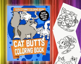 BEST VALUE | Funny Cat Coloring Book 40 Cat Butt Coloring Pages for Cat Lovers Instant Download Humorous Coloring Book Kids Fart Kitten Book