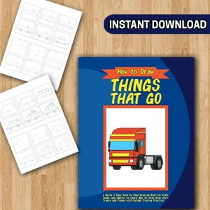 Things That Go Coloring Pages: A Quick Easy Step by Step Drawing Book for Kids to Learn How to Draw Cars Trucks with Guided Tracing Practice