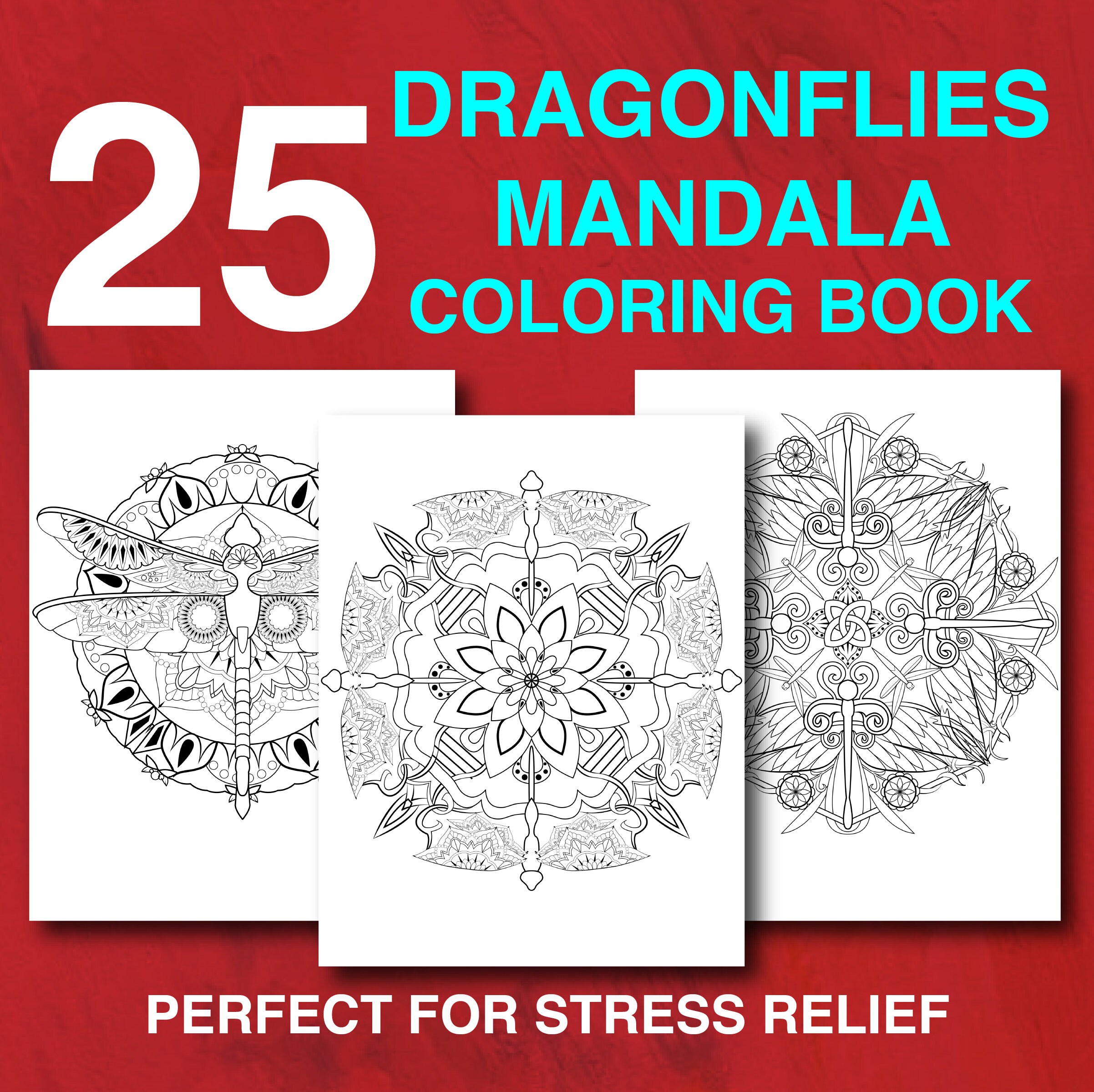 Download 25 Dragonflies Mandala Coloring Pages Instant Download Etsy