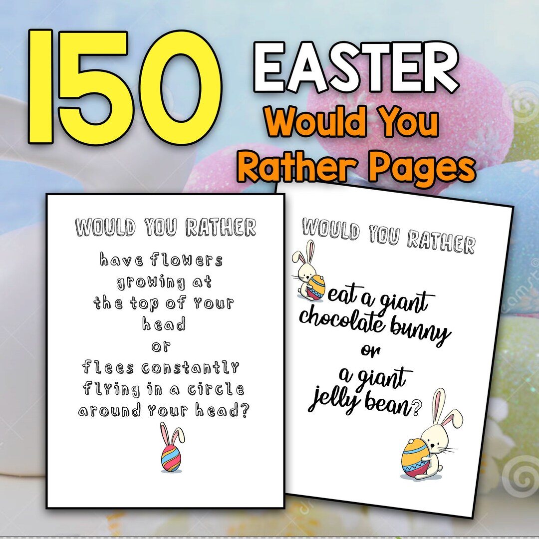BEST VALUE Easter Game Book for Kids Would You Rather? – 150 Printable ...