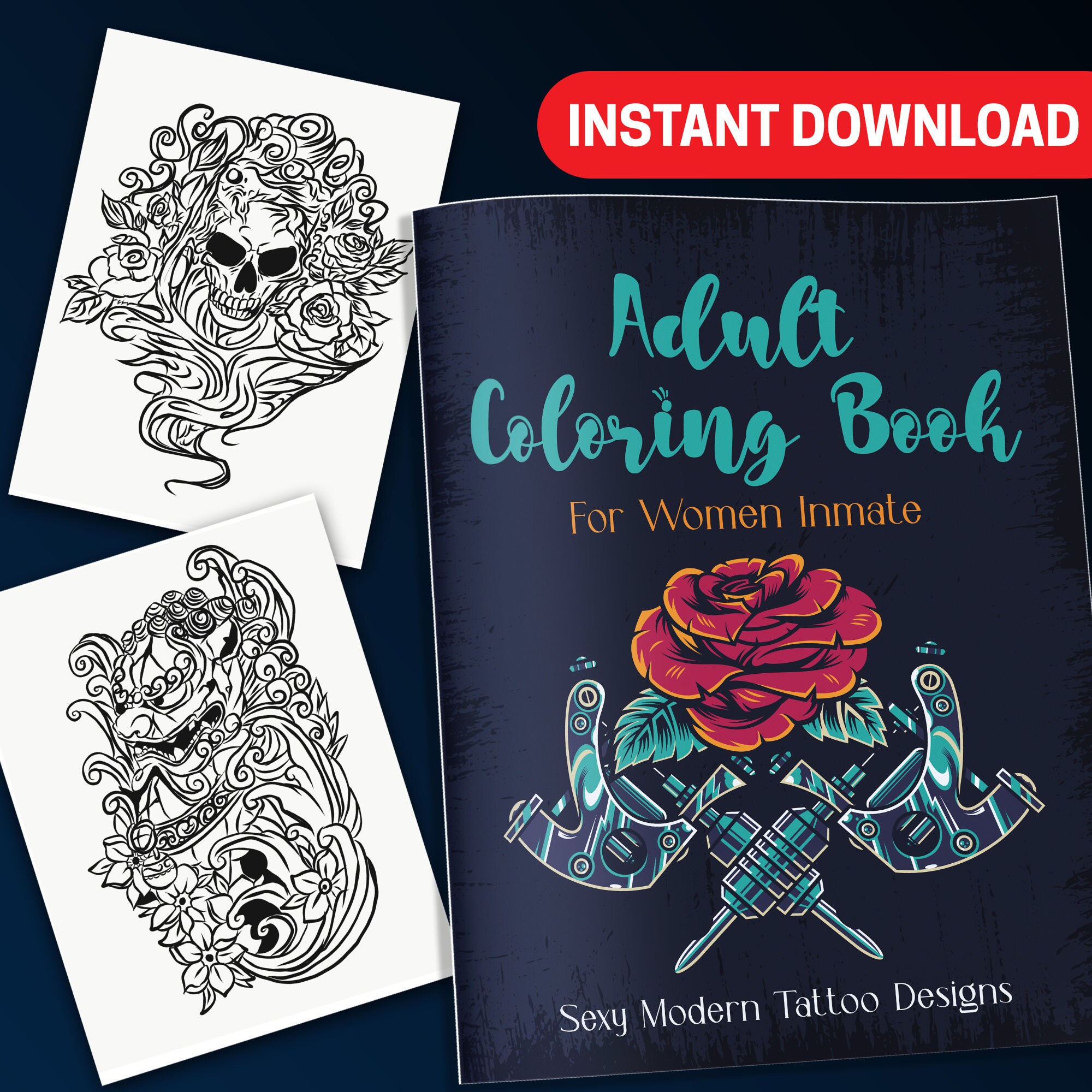 BEST VALUE Adult Coloring Book for Women Inmate Instant Download Sexy  Modern Tattoo Designs With Sugar Skulls, Animals, Roses, and More 