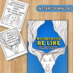 Puede incluir: Portada de libro para colorear en blanco y negro con la cara de una mujer y el texto "Motherhood Be Like" en letras amarillas. El texto debajo dice "Un libro para colorear atrevido, divertido y relatable para la vida de mam&aacute;."