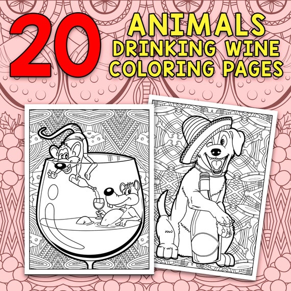 Download 20 Animals Drinking Wine Coloring Pages Printable Wine Lover Etsy