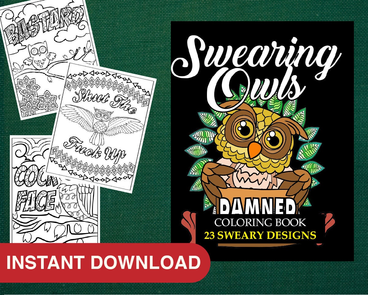 Swearing Coloring Book for Adults: 25 Naughty Animals: Colour Profanity and  Sweary Words: Gifts for Hilarious Stress Relief (Paperback)