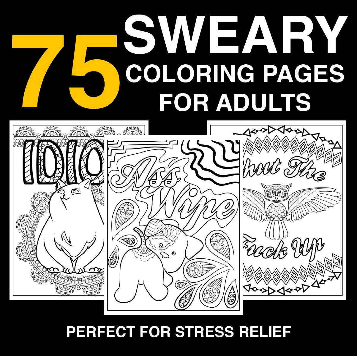 Swear Word Coloring Book For Adults: Cheeky Sweary Animals: 44 Designs  Large 8.5 x 11Big Pages Of Swearing Animals For Stress Relief And  Relaxation (Adult Coloring Book #9) (Paperback)