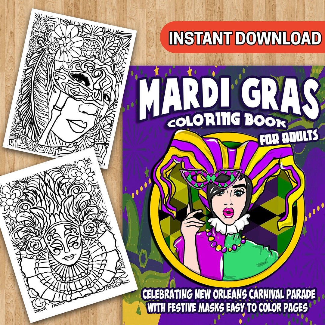 BEST VALUE 25 Mardi Gras Coloring Book for Adults Instant Download Relaxing Pages to Color and Celebrate New Orleans Carnival Parade