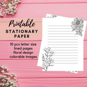 BEST VALUE 10 Printable Stationery Paper -Instant Download Lined Letter, Writing Template, Flower Stationary, Floral Theme Minimalist Design