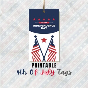 BEST VALUE! 4th Of July Tags Printable - Instant Download Happy Fourth Of July Party Favor Tag, Patriotic Gift Tag, Independence Day Labels