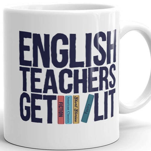 English Teachers Get Lit Mug English Teacher Mug English Etsy