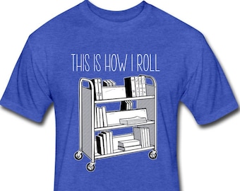 Librarian Shirt - Librarian Gift for Librarian This is How I Roll Librarian T-Shirt - Library Shirt