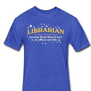 Camisa de bibliotecario - Bibliotecario porque el mago del libro no es un título de trabajo oficial - Camisa de biblioteca - Regalo de bibliotecario