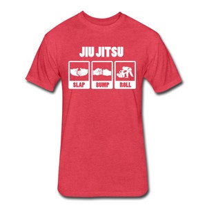 May include: Red t-shirt with white text that reads "Jiu Jitsu" and three illustrations of hands with the words "Slap", "Bump", and "Roll" underneath.