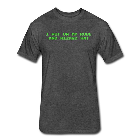 I Put on My Robe and Wizard Hat Shirt - Etsy