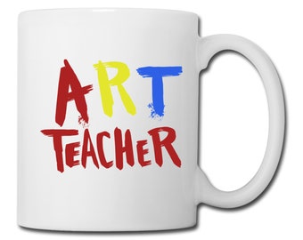 Taza de café para profesores de arte - Taza para profesores de arte - Regalo para profesores de arte
